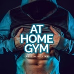 At Home Gym - Album by The Gym Allstars | Spotify At Home Gym
