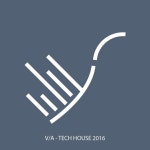 V/A Tech House 2016 - Compilation by Various Artists | Spotify V/A Tech House 2016