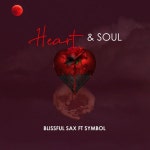 Heart & Soul - Single by Blissful Sax | Spotify Heart & Soul