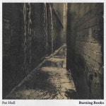 Burning Books - Single by Pat Hull | Spotify Burning Books
