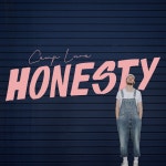 Honesty - song and lyrics by Camp Luna | Spotify Honesty