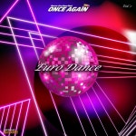 유로댄스(Euro Dance) - Single by 원스어게인(OnceAgain) | Spotify