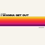 I Wanna Get Out - Single by ALHE80 | Spotify I Wanna Get Out