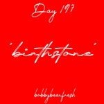 Birthstone (Day 197) - Single by BOBBYBEENFRESH | Spotify Birthstone (Day 197)