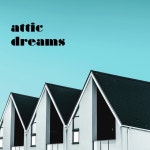 Attic Dreams - Single by waitingforthursday | Spotify Attic Dreams