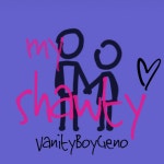 my shawty - Single by VanityBoyGeno | Spotify my shawty