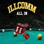 All In - Single by ILL COMM | Spotify All In