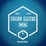 Italian Electro Swing - Single by David Sosa | Spotify Italian Electro Swing