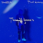 True Winner, Pt. 2 - Single by Simplym.I.A. | Spotify True Winner, Pt. 2