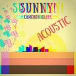 Sunny - Acoustic Version - song by Cameron Clark | Spotify Sunny - Acoustic Version