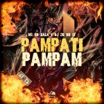 Pampatipampam - Single by DJ 2D Do CF | Spotify Pampatipampam