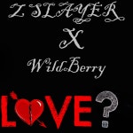 LOVE? - Single by Z SLAYER | Spotify LOVE?