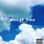 Almost Time - Single by KTG | Spotify Almost Time