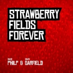 Strawberry Fields Forever - Radio Version - song and lyrics by David Philp, David Garfield | Spotify Strawberry Fields Forever... 