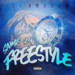Same 24 Freestyle - Single by 151 Shadow | Spotify Same 24 Freestyle