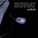 Serrat En Directo - Album by Joan Manuel Serrat | Spotify Serrat En Directo