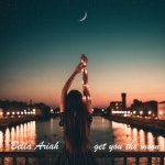 Get You The Moon (Kina) - song and lyrics by Bella Ariah | Spotify Get You The Moon (Kina)