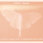 An Enormity of Time and Sound - song and lyrics by Obed Edom | Spotify An Enormity of Time and Sound