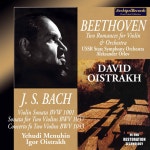 David Oistrakh Bach and Beethoven Recordings - Album by Johann Sebastian Bach | Spotify David Oistrakh Bach and Beethoven Recordings