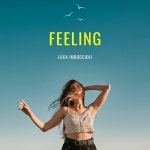 FEELING - Single by Luca Imboccioli | Spotify FEELING