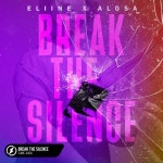 Break The Silence - song and lyrics by Eliine, Alosa | Spotify Break The Silence