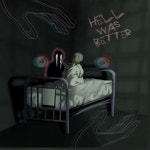 HELL WAS BETTER - Album by O-13 | Spotify HELL WAS BETTER