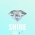 Shine - Single by Lil Cap | Spotify Shine