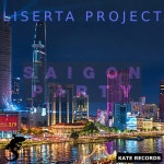 Saigon Party - song by Liserta Project | Spotify Saigon Party