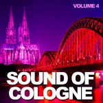 Sound of Cologne: Vol. 4 - Compilation by Various Artists | Spotify Sound of Cologne: Vol. 4