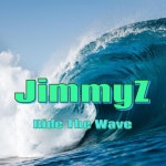 Ride The Wave - song and lyrics by JimmyZ | Spotify Ride The Wave