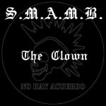 The Clown - song and lyrics by S.M.A.M.B. | Spotify The Clown