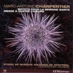 Charpentier: Motets for Holy Week & Mass for 4 Choirs - Album by Marc-Antoine Charpentier, Studio De Musique Ancienne De... 