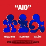 AIO - song and lyrics by Angel Dior, BLOND:ISH, Malóne | Spotify AIO