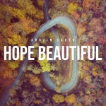 Hope Beautiful - song and lyrics by Arozin Sabyh | Spotify Hope Beautiful