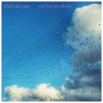 On the Periphery - EP by edad del pavo | Spotify On the Periphery