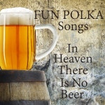 No Beer Today Polka - song and lyrics by The ONeill Brothers Group | Spotify No Beer Today Polka