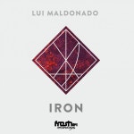 Iron - Single by Lui Maldonado | Spotify Iron