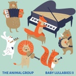 Baby Lullabies II - Album by The Animal Group | Spotify Baby Lullabies II