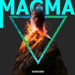 Magma - song and lyrics by Dinosauro | Spotify Magma