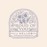 Proud of You - Single by JJ Heller | Spotify Proud of You