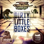 Dirty Little Boxes LP - Album by The Criminal Minds | Spotify Dirty Little Boxes LP
