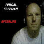 Afterlife - Album by Fergal Freeman | Spotify Afterlife
