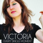Every Single Moment - song and lyrics by Victoria | Spotify Every Single Moment