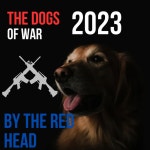 Dogs Of War - song and lyrics by THE RED HEAD | Spotify Dogs Of War