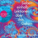 Lektion Nr. 4: Ihr Gehirn sagt (fast) alles vorher, was Sie tun, Teil 7 - song and lyrics by Lisa Feldman Barrett, Claudia Gräf... 