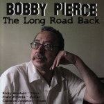 Bobbys Back - studio recording - song by Bobby Pierce, Ricky Woodard, Frank Potenza, Clarence Johnston | Spotify Bobbys Back... 