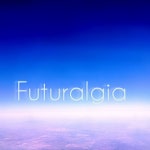 Futuralgia - Single by Loco Nahual | Spotify Futuralgia
