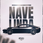 Nave Linda - song and lyrics by DJ BIG PEW, Mc Vk do LT, WR Original, PINGUIM | Spotify Nave Linda
