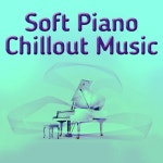 Soft Piano Chillout Music - Album by Soft Piano Music | Spotify Soft Piano Chillout Music