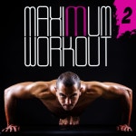 Maximum Workout, Vol. 02 - Compilation by Various Artists | Spotify Maximum Workout, Vol. 02
